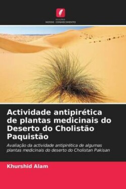 Actividade antipirética de plantas medicinais do Deserto do Cholistão Paquistão