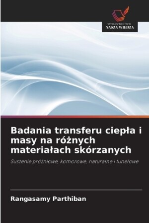 Badania transferu ciepla i masy na r�żnych materialach sk�rzanych