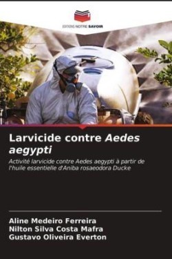 Larvicide contre Aedes aegypti