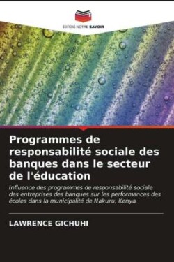 Programmes de responsabilité sociale des banques dans le secteur de l'éducation