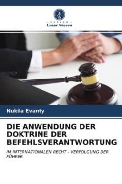 Anwendung Der Doktrine Der Befehlsverantwortung