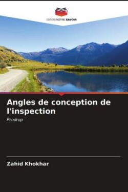 Angles de conception de l'inspection