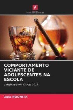 Comportamento Viciante de Adolescentes Na Escola