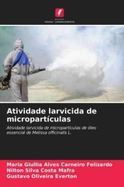 Atividade larvicida de micropartículas