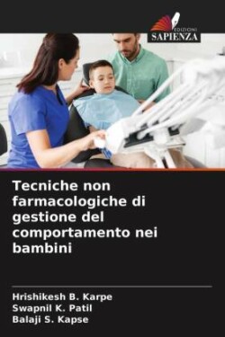 Tecniche non farmacologiche di gestione del comportamento nei bambini