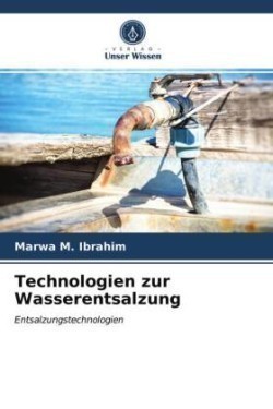 Technologien zur Wasserentsalzung