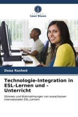 Technologie-Integration in ESL-Lernen und -Unterricht