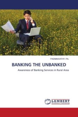 BANKING THE UNBANKED