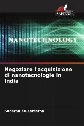 Negoziare l'acquisizione di nanotecnologie in India