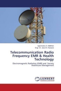 Telecommunication Radio Frequency EMR & Health Technology