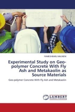 Experimental Study on Geo-polymer Concrete With Fly Ash and Metakaolin as Source Materials