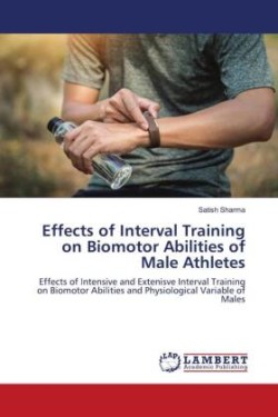 Effects of Interval Training on Biomotor Abilities of Male Athletes