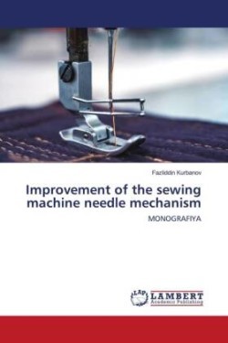 Improvement of the sewing machine needle mechanism