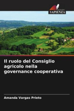 ruolo del Consiglio agricolo nella governance cooperativa
