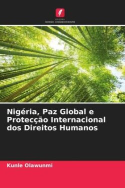 Nigéria, Paz Global e Protecção Internacional dos Direitos Humanos