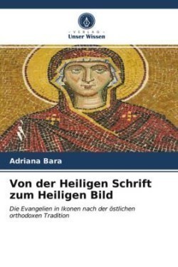 Von der Heiligen Schrift zum Heiligen Bild