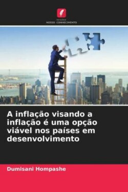 inflação visando a inflação é uma opção viável nos países em desenvolvimento