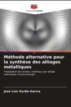 Méthode alternative pour la synthèse des alliages métalliques