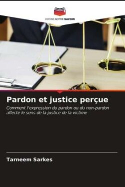 Pardon et justice perçue