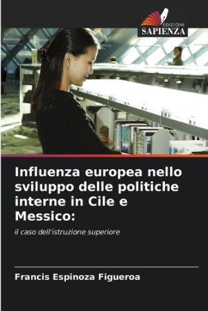 Influenza europea nello sviluppo delle politiche interne in Cile e Messico