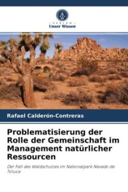 Problematisierung der Rolle der Gemeinschaft im Management natürlicher Ressourcen