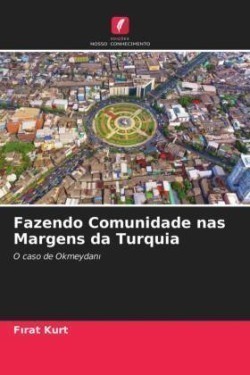 Fazendo Comunidade nas Margens da Turquia