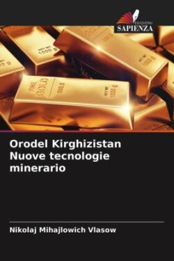 Orodel Kirghizistan Nuove tecnologie minerario