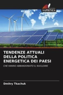 Tendenze Attuali Della Politica Energetica Dei Paesi