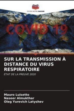 Sur La Transmission À Distance Du Virus Respiratoire