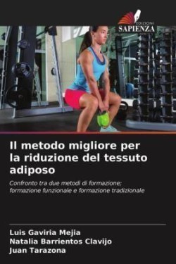 metodo migliore per la riduzione del tessuto adiposo