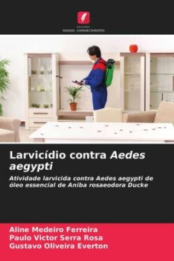 Larvicídio contra Aedes aegypti