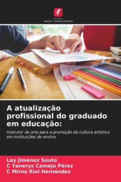 atualização profissional do graduado em educação