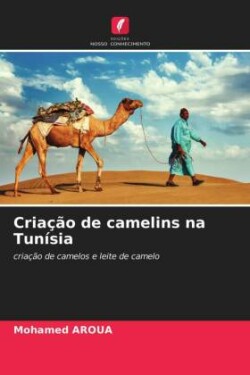 Criação de camelins na Tunísia