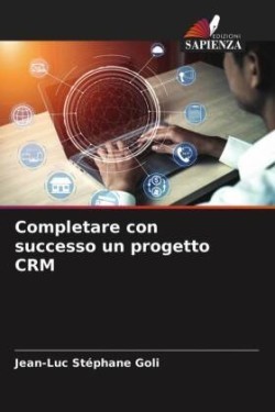 Completare con successo un progetto CRM