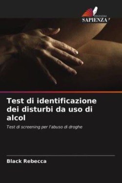 Test di identificazione dei disturbi da uso di alcol