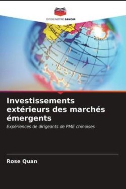 Investissements extérieurs des marchés émergents