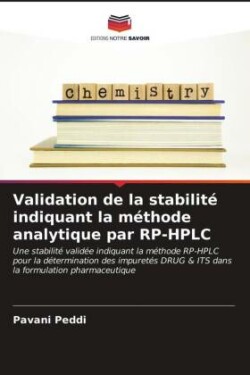 Validation de la stabilité indiquant la méthode analytique par RP-HPLC