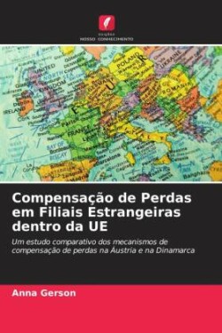 Compensação de Perdas em Filiais Estrangeiras dentro da UE