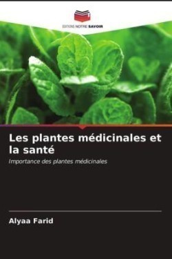 Les plantes médicinales et la santé