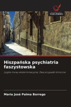 Hiszpańska psychiatria faszystowska