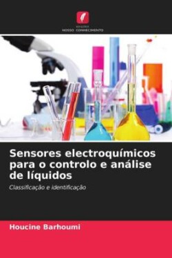 Sensores electroquímicos para o controlo e análise de líquidos