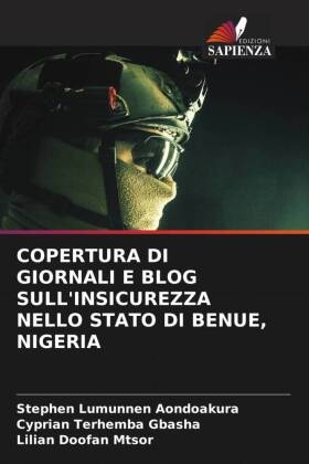 Copertura Di Giornali E Blog Sull'insicurezza Nello Stato Di Benue, Nigeria