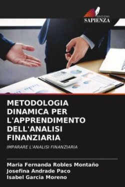 METODOLOGIA DINAMICA PER L'APPRENDIMENTO DELL'ANALISI FINANZIARIA