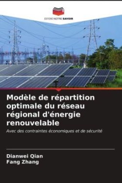 Modèle de répartition optimale du réseau régional d'énergie renouvelable