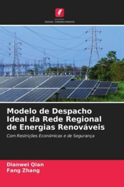 Modelo de Despacho Ideal da Rede Regional de Energias Renováveis