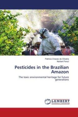 Pesticides in the Brazilian Amazon