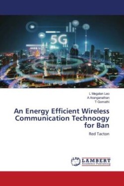 Energy Efficient Wireless Communication Technoogy for Ban