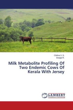 Milk Metabolite Profiling Of Two Endemic Cows Of Kerala With Jersey