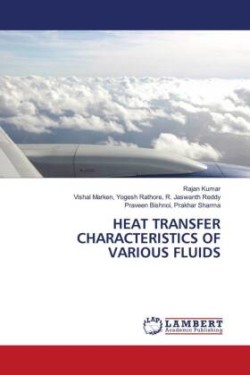Heat Transfer Characteristics of Various Fluids
