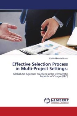 Effective Selection Process in Multi-Project Settings: